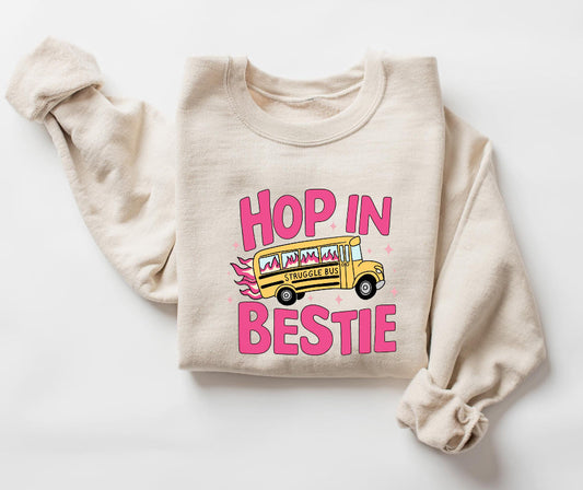 Hop in bestie struggle bus tee & sweatshirt